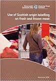 Use of Scottish origin labelling on fresh and frozen meat