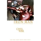 Iron Man: Civil War by Brian Michael Bendis, Daniel Knauf, Charlie Knauf, and Christos Gage