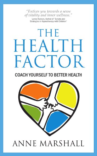 The Health Factor: Coach yourself to better Health