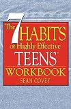 The 7 Habits of Highly Effective Teens Personal Workbook