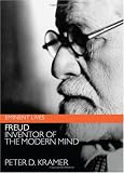 Freud: Inventor of the Modern Mind (Eminent Lives)