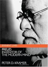 Freud: Inventor of the Modern Mind (Eminent Lives)