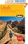 Fodor's Utah, 3rd Edition: With Zion, Bryce, Arches, Capitol Reef & Canyonlands National Parks (Travel Guide)