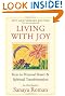 Living with Joy: Keys to Personal Power and Spiritual Transformation