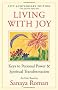 Living with Joy: Keys to Personal Power and Spiritual Transformation (Earth Life)
