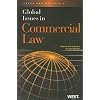 Global Issues in Commercial Law (American Casebooks)