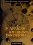 Nine African American Inventor (Achievers--African Americans in Science & Technology)