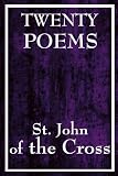 Twenty Poems by St. John of the Cross