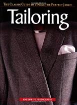 Tailoring: The Classic Guide to Sewing the Perfect Jacket