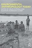Environmental anthropology : cross-disciplinary investigations