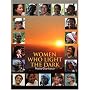 Women Who Light the Dark