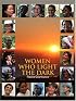 Women Who Light the Dark