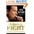 A Time to Fight: Reclaiming a Fair and Just America