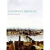 London's Bridges (Shire History)