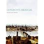 London's Bridges (Shire History)