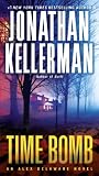 Time Bomb: An Alex Delaware Novel