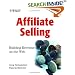 Affiliate Selling: Building Revenue on the Web