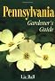 Pennsylvania Gardener's Guide