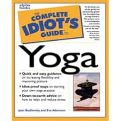 The Complete Idiot's Guide to Yoga
