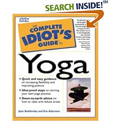 Complete Idiot's Guide to Yoga