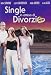 Single In Attesa Di Divorzio