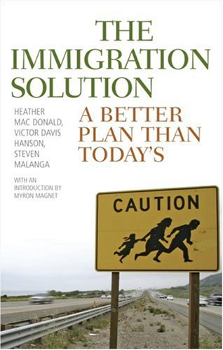 The Immigration Solution: A Better Plan Than Today’s