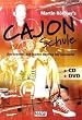 Martin R�ttger's Cajon Schule + CD + DVD: Der schnelle und leichte Einstieg ins Cajonspiel