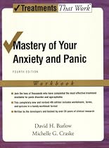Mastery of Your Anxiety and Panic: Workbook (Treatments That Work)