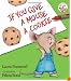 If You Give a Mouse a Cookie (If You Give...)