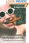 Hollywoodaholic: Confessions of a Screenwriter (Spanish Edition)