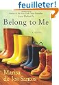 Belong to Me: A Novel