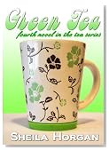 Green Tea (Fourth Book in the Tea Series)