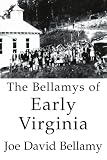 The Bellamys of Early Virginia