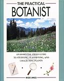 The practical botanist (A Fireside book)