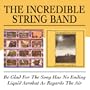 Be Glad for the Song Has No Ending/Liquid Acrobat