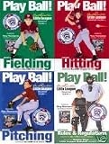 Play Ball 4 Pack : The Authentic Little League Baseball Guide to Official Rules and Regulations . Learn Basic Pitching , Learn Basic Hitting, Learn Basic Fielding - Instructional Set of Four Dvd's