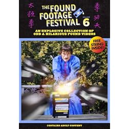 The Found Footage Festival: Volume 6