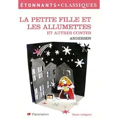 La Petite Fille et les allumettes : Et autres contes