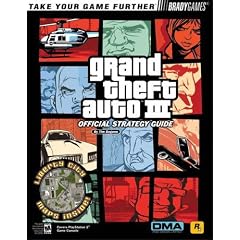 Grand Theft Auto 3: Official Strategy Guide (Bradygames Strategy Guides)