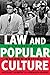 Law and Popular Culture: A Course Book, 2nd Edition (Politics, Media, and Popular Culture)
