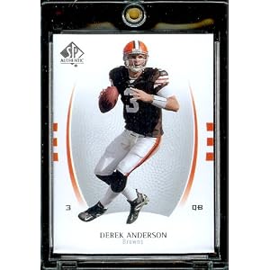 Buy 2007 SP Authentic # 21 Derek Anderson - Browns - NFL Trading Card - Football Card - Mint Condition...