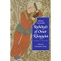 Rub�iy�t of Omar Khayy�m: A Critical Edition (Victorian Literature and Culture Series)