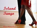 Island Tango (Silver Goddess Series, Book One)