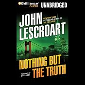 Nothing but the Truth | [John Lescroart]
