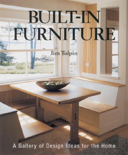 Built-In Furniture: A Gallery of Design Ideas (Idea Book)