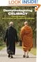 Demythologizing Celibacy: Practical Wisdom from Christian and Buddhist Monasticism