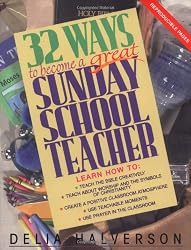 32 Ways to Become a Great Sunday School Teacher
