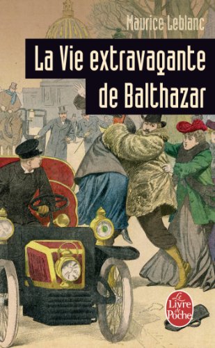 la vie extravagante de balthazar ldp policiers french edition