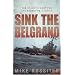 Sink the "Belgrano"