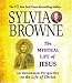 The Mystical Life of Jesus